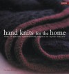 Hand Knits for the Home - Caroline Birkett