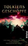 Tolkiens Geschöpfe - Franz Rottensteiner, Erik Simon