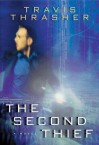 The Second Thief - Travis Thrasher