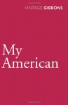 My American - Stella Gibbons