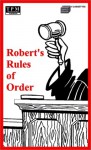 Robert's Rules Of Order - Henry M. Robert