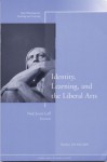 Identity, Learning, and the Liberal Arts: New Directions for Teaching and Learning, Number 103 - Tl (Teaching and Learning), Ned Scott Laff, Jossey-Bass Publishers