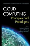 Cloud Computing: Principles and Paradigms - Rajkumar Buyya, James Broberg, Andrzej M. Goscinski