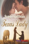 Texas Lady - Sandy Sullivan