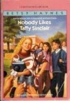 Nobody Likes Taffy Sinclair - Betsy Haynes