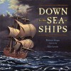 Down to the Sea in Ships - Philemon Sturges, Giles Laroche