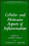 Cellular And Molecular Aspects Of Inflammation - George Poste