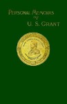 Personal Memoirs Of U. S. Grant (Volume 1) - Ulysses S. Grant