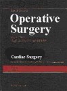 Rob & Smith's Operative Surgery: Cardiac Surgery (Rob & Smith's Operative Surgery) - Charles G. Rob, Rodney Smith Smith, Stuart W. Jamieson, Norman E. Shumway