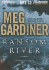 Ransom River - Meg Gardiner, Angela Dawe