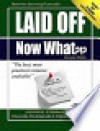 Laid Off, Now What?!? Financial Savvy, Book 1 - Laura Dawn Lewis