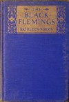 The Black Flemings - Kathleen Thompson Norris