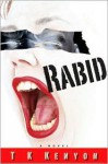 Rabid - T.K. Kenyon