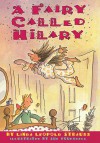 Fairy Called Hilary - Linda Leopold Strauss, Sue Truesdell