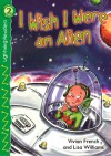I Wish I Were an Alien - Vivian French