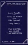 Second Thoughts on the Theory and Practice of the Milan Approach to Family Therapy - David Campbell