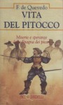 Vita del Pitocco - Francisco de Quevedo, Francesco Franconeri