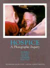 Hospice: A Photographic Inquiry - Corcoran Gallery Of Art