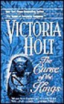 Curse of the Kings - Victoria Holt