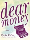 Dear Money - Martha McPhee, Kate Reading