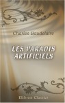 Les Paradis Artificiels (French Edition) - Charles Baudelaire