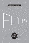 Future: A Recent History - Lawrence R. Samuel