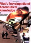 Pilot's Encyclopedia of Aeronautical Knowledge - Federal Aviation Administration