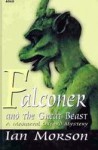 Falconer and the Great Beast - Ian Morson