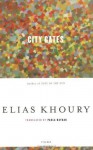 City Gates - Elias Khoury, Paula Haydar