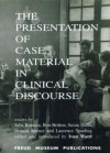 The Presentation of Case Material in Clinical Discourse - Ivan Ward