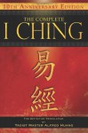 The Complete I Ching: The Definitive Translation - Alfred Huang