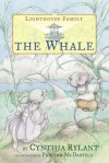 The Whale (Lighthouse Family) - Cynthia Rylant, Preston McDaniels