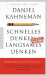 Schnelles Denken, langsames Denken - Daniel Kahneman, Thorsten Schmidt