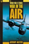 War In The Air - Anthony Masters