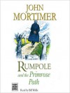 Rumpole and the Primrose Path (MP3 Book) - John Mortimer, Bill Wallis