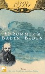 Ein Sommer In Baden Baden Roman - Leonid Tsypkin