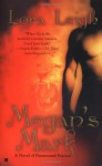 Megan's Mark - Lora Leigh