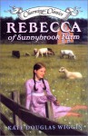 Rebecca of Sunnybrook Farm - Kate Douglas Wiggin