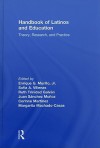 Handbook of Latinos and Education: Theory, Research, and Practice - Enrique G. Murillo Jr., Sofia A. Villenas