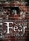 Manifestations of Social Fear and Terror - Bryan Brown