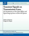 Transient Signals on Transmission Lines - Andrew F. Peterson, Gregory Durgin