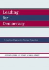 Leading For Democracy - Patrick M. Jenlink, Lee Stewart, Sandra Stewart