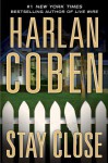 Stay Close - Harlan Coben