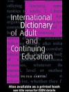 International Dictionary of Adult and Continuing Education - Peter Jarvis, Arthur Wilson