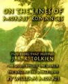 On the Lines of Morris' Romances: Two Books that Inspired J. R. R. Tolkien-The Wood Beyond the World and The Well at the World's End - William Morris, Michael W. Perry