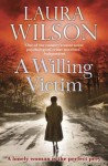 A Willing Victim - Laura Wilson