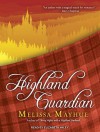 Highland Guardian - Melissa Mayhue, Elizabeth Wiley