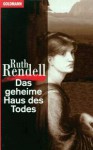 Das geheime Haus des Todes - Ruth Rendell