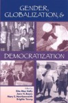 Gender, Globalization, And Democratization - Rita Mae Kelly, Jane H. Bayes