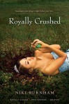 Royally Crushed: Royally Jacked; Spin Control; Do-Over - Niki Burnham